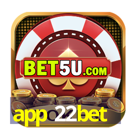 app 22bet